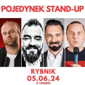 05.06.24 RYBNIK | Pojedynek stand-up | KORÓLCZYK KACZMARCZYK GAJDA WOJCIECH | inoWINO 20:00