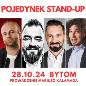 28.10.24 Pojedynek stand-up | KORÓLCZYK KACZMARCZYK | WOJCIECH | BYTOM MUSEUM 20:00 prowadzenie Mariusz Kałamaga